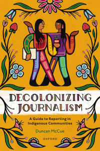 Cover image: Decolonizing Journalism 9780190164263
