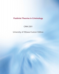 Cover image: Positivist Theories in Criminology University of Ottawa Custom Edition 9780190168995