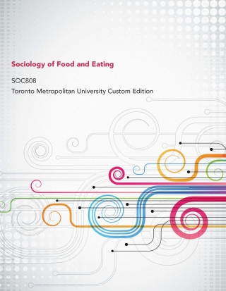 Cover image: Sociology of Food and Eating, SOC808: Toronto Metropolitan University Custom Edition 9780190177744