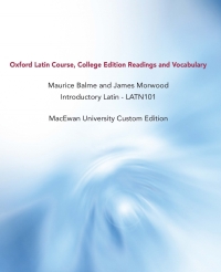 Cover image: Oxford Latin Course, Readings and Vocabulary, Maurice Balme and James Morwood, Introductory Latin - LATN101: MacEwan University Custom Edition 9780190178055