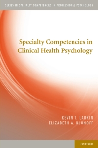 Imagen de portada: Specialty Competencies in Clinical Health Psychology 9780199779130