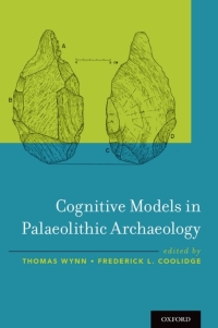 Cover image: Cognitive Models in Palaeolithic Archaeology 1st edition 9780190204112