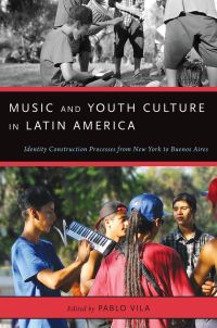 Cover image: Music and Youth Culture in Latin America 1st edition 9780199986279