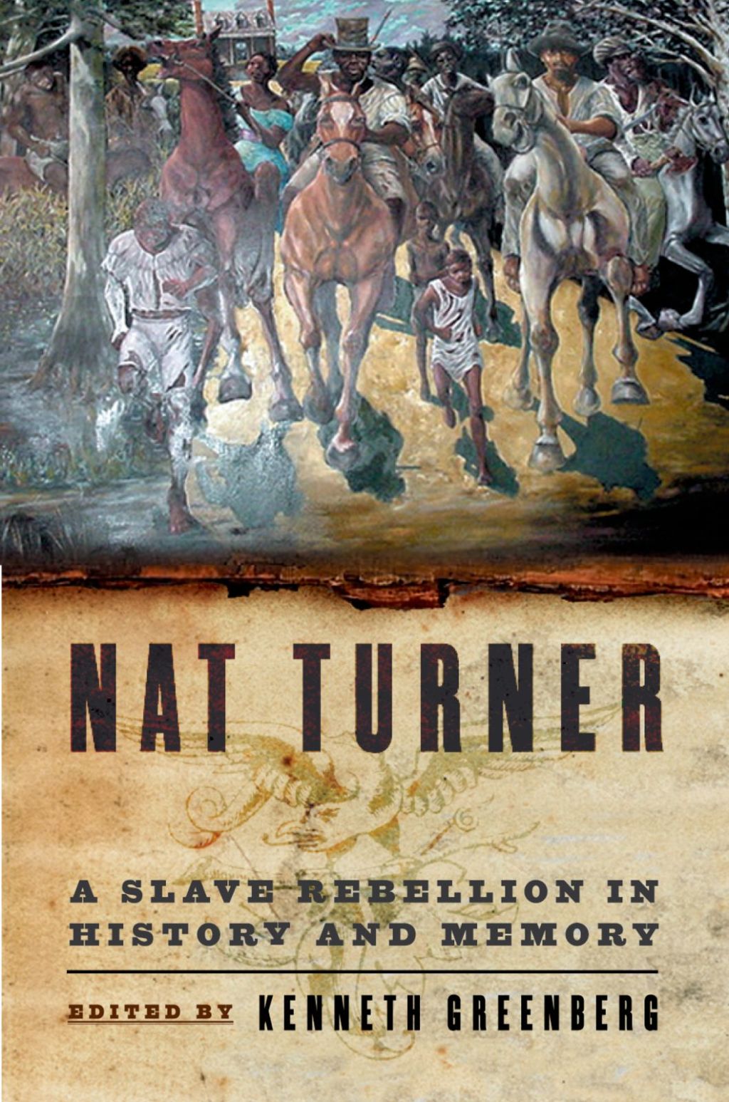 Nat Turner A Slave Rebellion in History and Memory 1st Edition