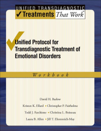 Cover image: Unified Protocol for Transdiagnostic Treatment of Emotional Disorders 9780199772674