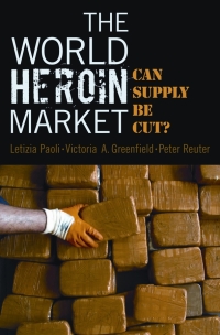 صورة الغلاف: The World Heroin Market 9780195322996