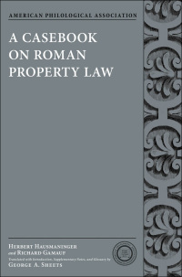 Cover image: A Casebook on Roman Property Law 9780199791132