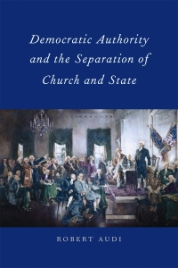 Omslagafbeelding: Democratic Authority and the Separation of Church and State 9780199796083