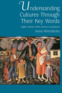 Cover image: Understanding Cultures through Their Key Words 9780195088366