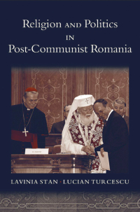 Cover image: Religion and Politics in Post-Communist Romania 9780195308532