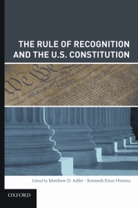 Titelbild: The Rule of Recognition and the U.S. Constitution 9780195343298