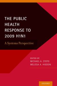 Cover image: The Public Health Response to 2009 H1N1 1st edition 9780190209247
