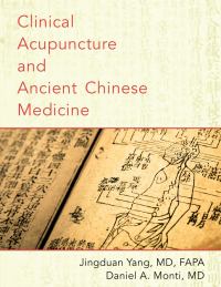 Cover image: Clinical Acupuncture and Ancient Chinese Medicine 9780190210052