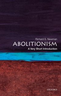 Omslagafbeelding: Abolitionism: A Very Short Introduction 9780190213220