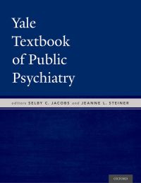 Imagen de portada: Yale Textbook of Public Psychiatry 1st edition 9780190214678