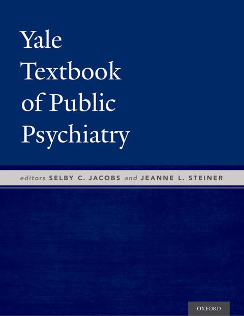 Yale Textbook of Public Psychiatry, 1st Edition - FULL INSTANT DOWNLOAD | PDF DOCX EPUB