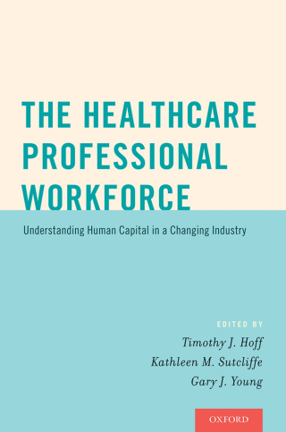 Cover image: The ^AHealthcare Professional Workforce 9780190215651
