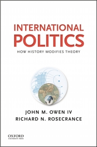 Imagen de portada: International Politics: How History Modifies Theory 1st edition 9780190216092