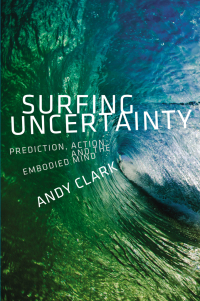 Cover image: Surfing Uncertainty 9780190217013