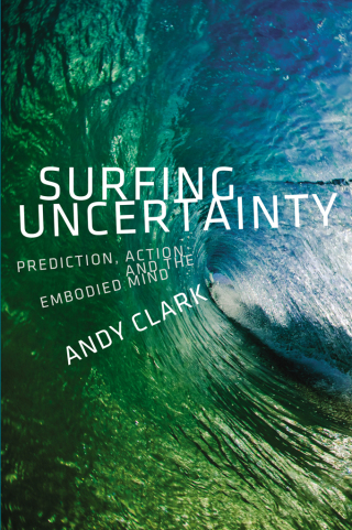 Imagen de portada: Surfing Uncertainty 9780190217013