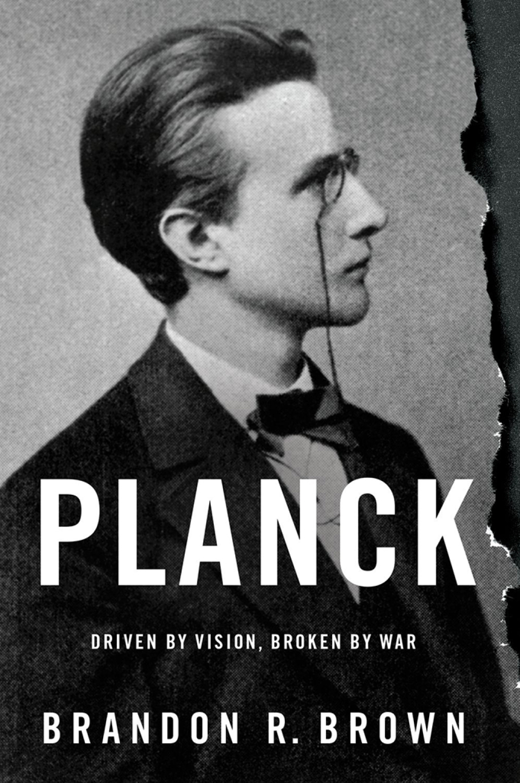 Planck Driven by Vision, Broken by War
