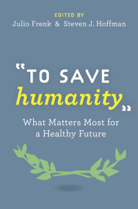 Cover image: To Save Humanity 9780190221546