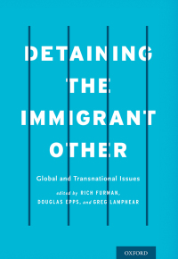 Cover image: Detaining the Immigrant Other 1st edition 9780190222574