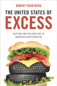 Cover image: The United States of Excess 9780199922635