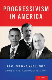 Cover image: Progressivism in America 1st edition 9780190231415