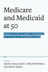 Cover image: Medicare and Medicaid at 50 1st edition 9780190231545