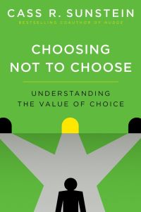 Cover image: Choosing Not to Choose 9780190231699