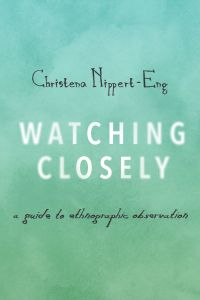 Cover image: Watching Closely 9780190235529