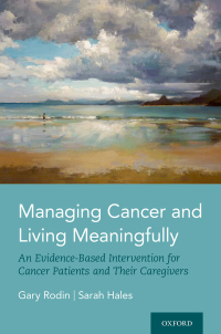 Cover image: Managing Cancer and Living Meaningfully 9780190236427