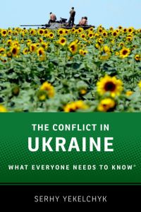 Cover image: The Conflict in Ukraine 9780190237288