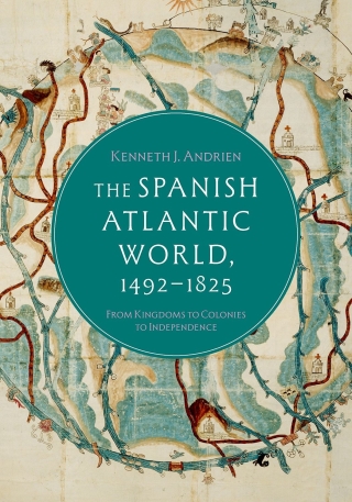 Imagen de portada: The Spanish Atlantic World, 1492–1825 1st edition 9780190238827