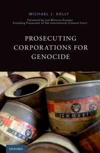Cover image: Prosecuting Corporations for Genocide 9780190238896