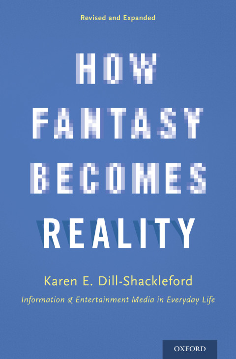 How Fantasy Becomes Reality: Information and Entertainment Media in Everyday Life, Revised and Expanded - FULL INSTANT DOWNLOAD | PDF DOCX EPUB
