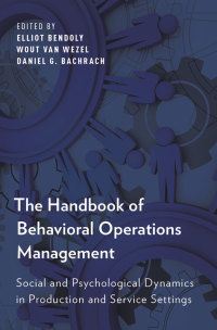 Cover image: The Handbook of Behavioral Operations Management 1st edition 9780199357215