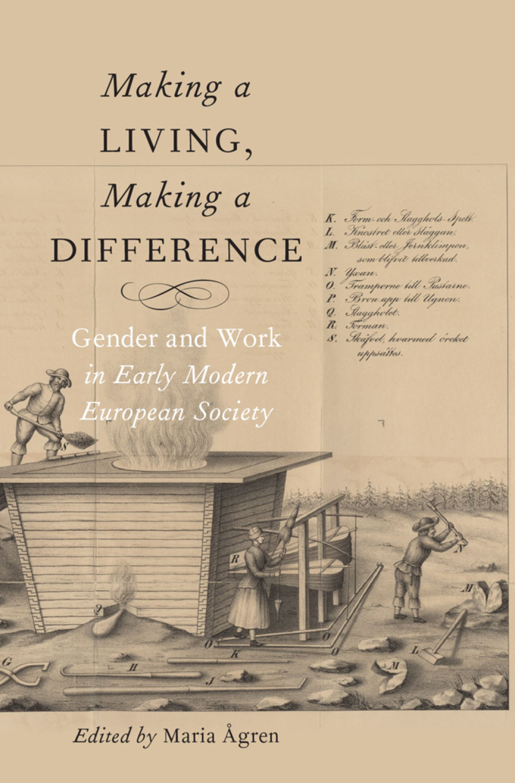 Making a Living, Making a Difference Gender and Work in Early Modern European Society 1st Edition