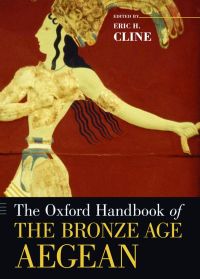 Omslagafbeelding: The Oxford Handbook of the Bronze Age Aegean 9780195365504