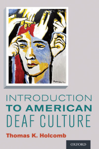 Imagen de portada: Introduction to American Deaf Culture 9780199777549