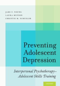 Cover image: Preventing Adolescent Depression 9780190243180