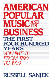 Cover image: American Popular Music and Its Business 9780195043105