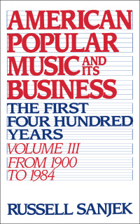 Cover image: American Popular Music and Its Business 9780195043112