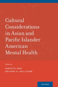 Cover image: Cultural Considerations in Asian and Pacific Islander American Mental Health 1st edition 9780190243371