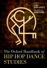 Omslagafbeelding: The Oxford Handbook of Hip Hop Dance Studies 9780190247867