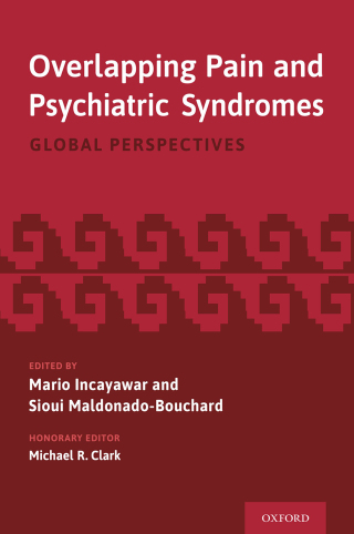 Cover image: Overlapping Pain and Psychiatric Syndromes 1st edition 9780190248253