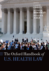 Cover image: The Oxford Handbook of U.S. Health Law 1st edition 9780199366521