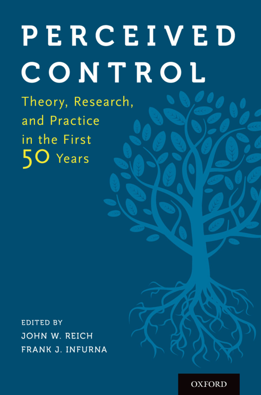 Perceived Control Theory, Research, and Practice in the First 50 Years 1st Edition