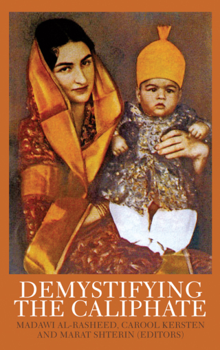 Cover image: Demystifying the Caliphate 1st edition 9780199327959